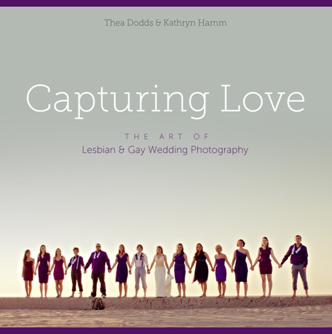 New Book Details the Fine Art of Gay and Lesbian Wedding Photography