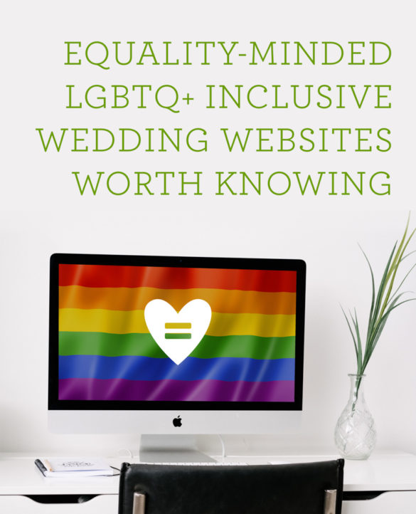 equality-minded LGBTQ+ inclusive wedding websites worth knowing