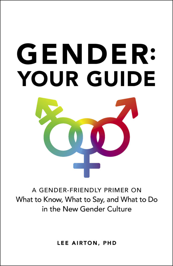 how to date a nonbinary person from Gender: Your Guide author Lee Airton, PhD image features symbols of male, femal and nonbinary in rainbow hues