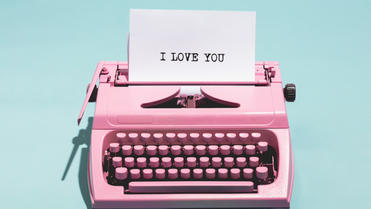How to write a love letter like you mean it