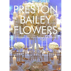 wedding planner preston bailey book reception flowers ideas tablescapes